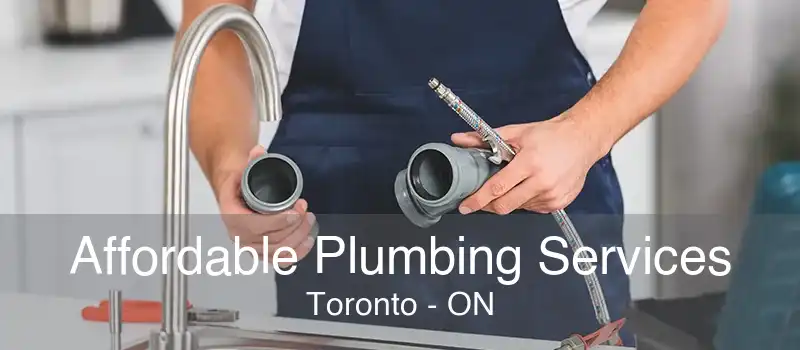 Affordable Plumbing Services Toronto - ON