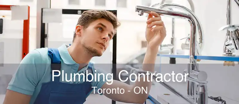 Plumbing Contractor Toronto - ON