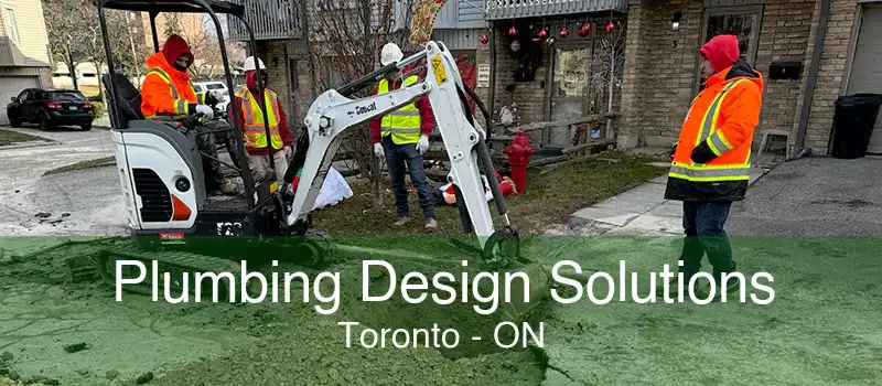 Plumbing Design Solutions Toronto - ON