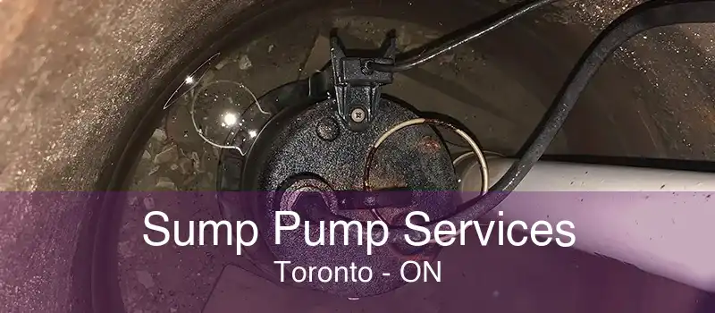 Sump Pump Services Toronto - ON